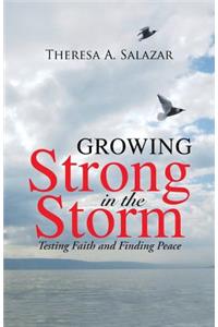 Growing Strong in the Storm