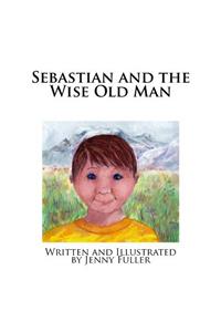 Sebastian and the Wise Old Man