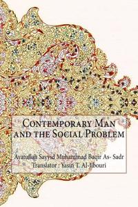 Contemporary Man and the Social Problem