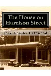 House on Harrison Street: The Gordon-Ritchie Saga