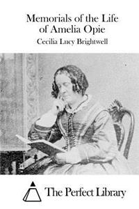 Memorials of the Life of Amelia Opie