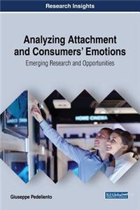 Analyzing Attachment and Consumers' Emotions