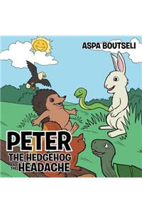Peter the Hedgehog and the Headache