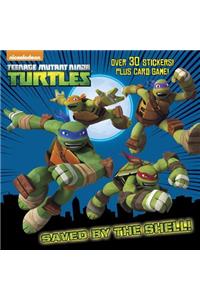 Saved by the Shell! (Teenage Mutant Ninja Turtles)