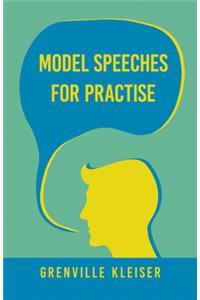 Model Speeches for Practise