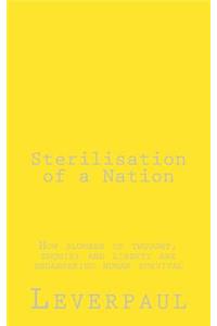 Sterilisation of a Nation