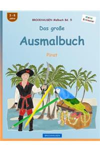 BROCKHAUSEN Malbuch Bd. 5 - Das große Ausmalbuch