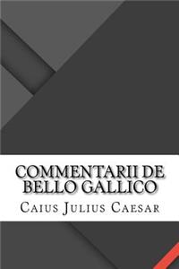Commentarii de Bello Gallico