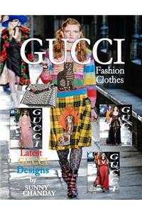 Gucci Fashion Clothes