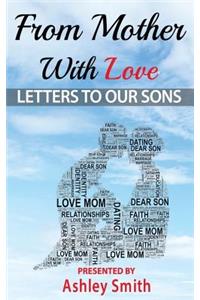From Mother With Love