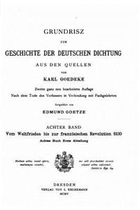 Grundriss Zur Geschichte der Deutschen Dichtung aus den Quellen