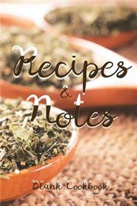 Recipes & Notes Blank Cookbook