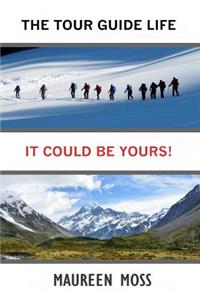 The Tour Guide Life