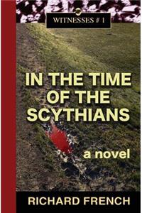 In the Time of the Scythians