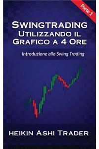 Swing Trading Utilizzando Il Grafico a 4 Ore 1