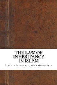 The Law of Inheritance in Islam