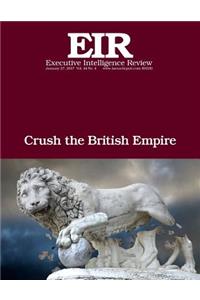 Crush the British Empire