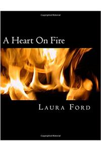 A Heart on Fire
