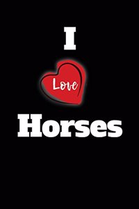 I Love Horses