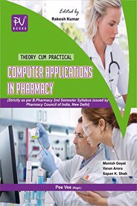 COMPUTER APPLICATIONS IN PHARMACY (THEORY CUM PRACTICAL)(B.PHARM) 2ND SEMESTER STUDENTS