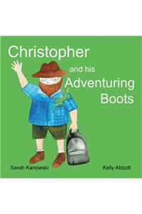 Christopher and His Adventuring Boots