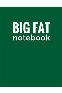Big Fat Notebook
