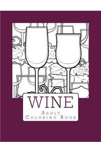 Wine Adult Coloring Book