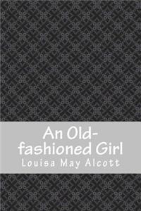 An Old-fashioned Girl