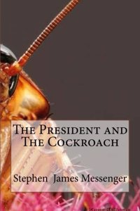 President and The Cockroach