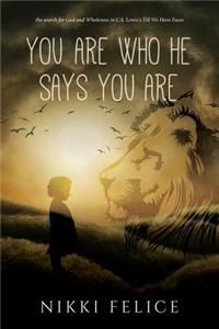 You are who He says you are