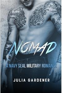 Nomad (A NAVY SEAL MILITARY ROMANCE)