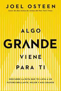 Algo Grande Viene Para Ti