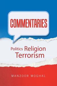 Commentaries: Politics Religion Terrorism