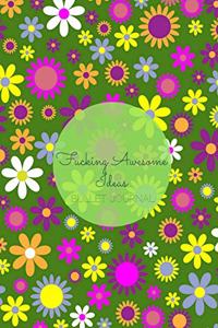 Fucking Awesome Ideas