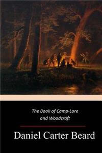 Book of Camp-Lore and Woodcraft