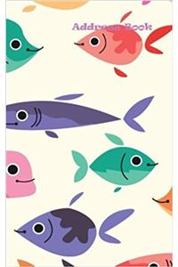 Address Book: Fish Pattern for Contacts, Addresses, Phone Numbers, Emails Name, Street Address City State Zip Code, Home Phone, Cell Phone, Work Phone You Email .