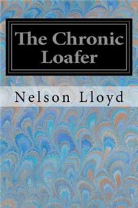 Chronic Loafer