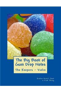Big Book of Gum Drop Notes - The Keepers - Book Two - Violin