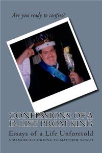 Confessions of a D-List Prom King