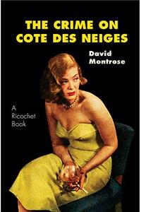 The Crime on Cote des Neiges