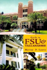 GUIDE TO FSU AND TALLAHASSEE