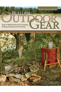 Building Outdoor Gear, Revised 2nd Edition