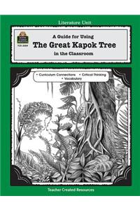 Guide for Using the Great Kapok Tree in the Classroom