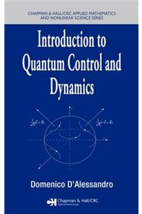 Introduction to Quantum Control and Dynamics