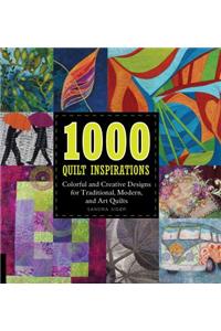 1000 Quilt Inspirations