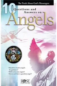 10 Questions and Answers on Angels