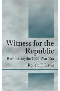 Witness for the Republic