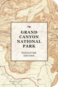Grand Canyon National Park Signature Edition