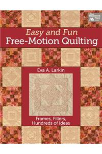 Easy and Fun Free-motion Quilting