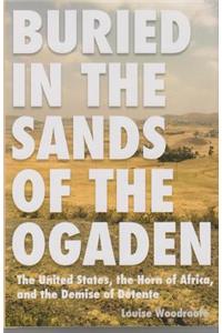 Buried in the Sands of the Ogaden